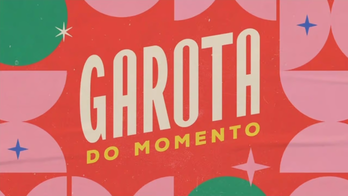 Resumo da novela Garota do Momento hoje